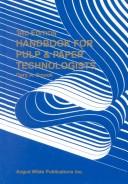 Handbook for pulp & paper technologists by G. A. Smook, Gary A. Smook