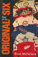 Cover of: The Best of the Original Six