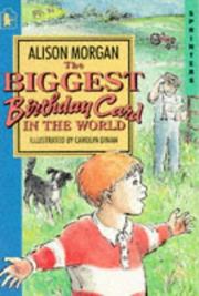 Cover of: The Biggest Birthday Card in the World (Sprinters) by Alison Morgan
