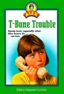 Cover of: T-Bone Trouble (Alex)