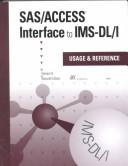 Cover of: SAS/ACCESS interface to IMS-DL/I: usage and reference : version 6.