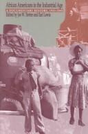 African Americans in the industrial age : a documentary history, 1915-1945