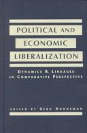 Political and economic liberalization : dynamics and linkages in comparative perspective