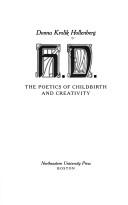 Cover of: H.D.: the poetics of childbirth and creativity