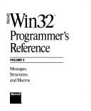 Microsoft Win32 programmer's reference. Vol.1, Window management and graphics device interface