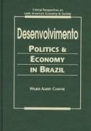 Desenvolvimento : politics and economy in Brazil