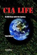 CIA Life by Tom Gilligan