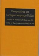 Cover of: Perspectives on foreign-language policy: studies in honour of Theo van Els
