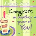 Cover of: Congrats on Another Year of You! (Simply Said)