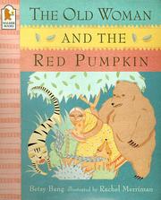 Cover of: The Old Woman and the Red Pumpkin