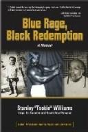 Cover of: Blue Rage, Black Redemption: A Memoir