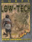 Cover of: GURPS Low-Tech | Evan Jamieson
