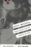Wire mothers by Jim Ottaviani, Dylan Meconis
