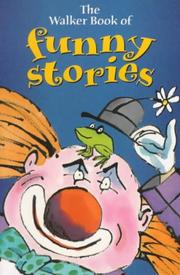 Cover of: The Walker Book of Funny Stories by Brian Patten, Ann Pilling, Ann Jungman