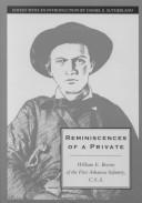 Cover of: Reminiscences of a Private: William E. Bevens of the First Arkansas Infantry, C.S.A