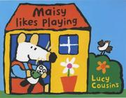 Maisy likes playing