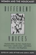 Cover of: Different voices: women and the Holocaust