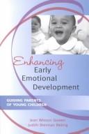 Cover of: Enhancing Early Emotional Development by Jean Wixson, Ph.D. Gowen, Judith Brennan Nebrig