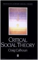 Cover of: Critical social theory: culture, history, and the challenge of difference