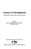 Cover of: Lessons in development: a comparative study of Asiaand Latin  America