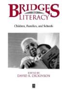 Bridges to literacy : children, families, and schools