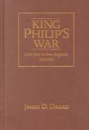 Cover of: King Philip's War: civil war in New England, 1675-1676