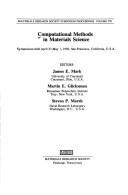 Cover of: Computational Methods in Materials Science: Symposium Held April 27-May 1, 1992, San Francisco, California, U.S.A. (Materials Research Society Symposium Proceedings)