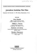 Cover of: Amorphous insulating thin films: symposium held December 1-4, 1992, Boston, Massachusetts, U.S.A.
