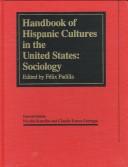 Cover of: Handbook of Hispanic Cultures in the United States by Felix Padilla, Nicolas Kanellos