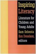 Cover of: Inspiring literacy: literature for children and young adults