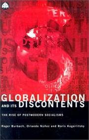 Cover of: Globalization and Its Discontents: The Rise of Postmodern Socialisms