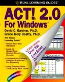 Cover of: ACT! 2.0 for Windows: the visual learning guide