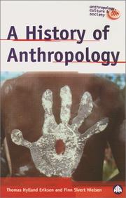 Cover of: A History Of Anthropology (Anthropology, Culture and Society) by Thomas Hylland Eriksen, Finn Sivert Nielsen