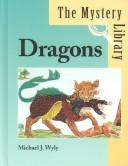 Cover of: The Mystery Library - Dragons (The Mystery Library)