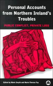 Cover of: Personal Accounts From Northern Ireland's Troubles: Public Conflict, Private Loss