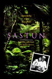 Sastun by Rosita Arvigo, Nadine Epstein, Marilyn Yaquinto