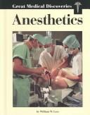 Cover of: Great Medical Discoveries - Anesthetics (Great Medical Discoveries)