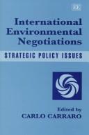 International environmental negotiations : strategic policy issues