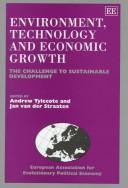 Environment, technology and economic growth : the challenge to sustainable development