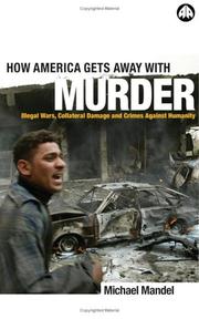 Cover of: How America Gets Away With Murder by Michael Mandel