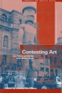 Contesting art : art, identity and politics in the modern world