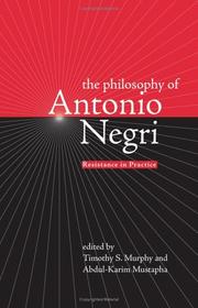 Resistance in practice : the philosophy of Antonio Negri