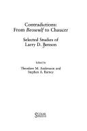Cover of: Contradictions: from Beowulf to Chaucer : selected studies of Larry D. Benson