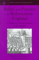 Belief and practice in Reformation England : a tribute to Patrick Collinson from his students