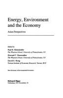 Energy, environment, and the economy by Paul R. Kleindorfer, Howard Kunreuther