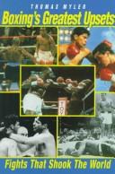 Cover of: Boxing's Greatest Upsets: Fights That Shook the World