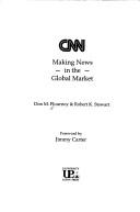 Cover of: CNN: making news in the global market