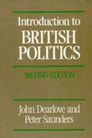 Introduction to British politics by John Dearlove, Peter R. Saunders