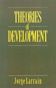 Cover of: Theories of Development: Capitalism, Colonialism, and Dependency