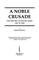 A noble crusade : the history of Eighth Army, 1941 to 1945